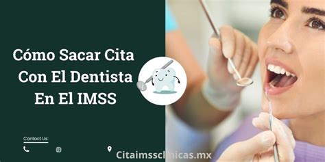 Cómo Sacar Cita con el Dentista en el IMSS